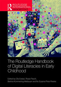 The Routledge Handbook of Digital Literacies in Early Childhood by Ola Erstad, Rosie Flewitt, Bettina Kümmerling-Meibauer, Íris Susana Pereira, 9781138303881