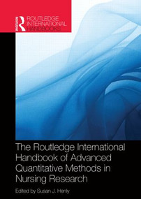 Routledge International Handbook of Advanced Quantitative Methods in Nursing Research by Susan J Henly, 9780415521802