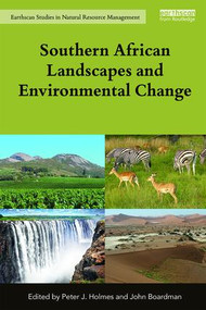 Southern African Landscapes and Environmental Change by Peter J. Holmes, John Boardman, 9781138688957