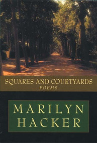 Squares and Courtyards (Poems) by Marilyn Hacker, 9780393320954