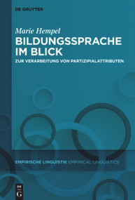 Bildungssprache im Blick (Zur Verarbeitung von Partizipialattributen) (German Edition) by Marie Hempel, 9783112243978