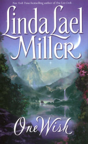 One Wish by Linda Lael Miller, 9781668291191