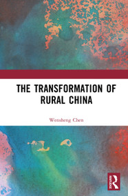 The Transformation of Rural China by Chen Wensheng, 9781041533979