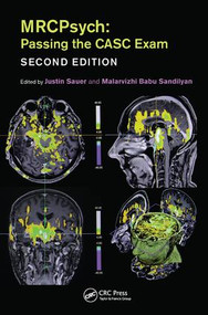 MRCPsych (Passing the CASC Exam, Second Edition) by Justin Sauer, Malarvizhi B. Sandilyan, 9781138451025