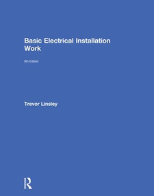 Basic Electrical Installation Work by Trevor Linsley, 9781138603233