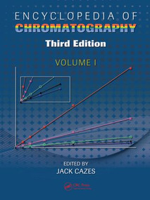 Encyclopedia of Chromatography by Jack Cazes, 9781420084597