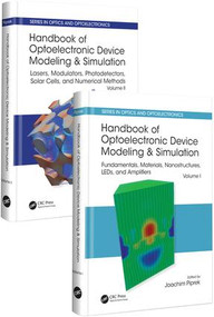 Handbook of Optoelectronic Device Modeling and Simulation (Two-Volume Set) by Joachim Piprek, 9781498749381