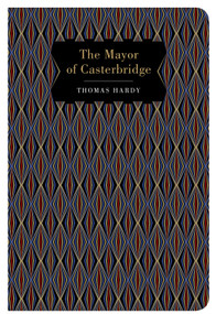 The Mayor of Casterbridge by Thomas Hardy, 9781917940054