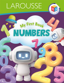 My first book Numbers (Bilingual Edition) (Línea Preescolar / Preschool Series) by Larousse, 9786072134911