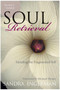 Soul Retrieval (Mending the Fragmented Self) by Sandra Ingerman, 9780061227868