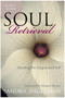 Soul Retrieval (Mending the Fragmented Self) by Sandra Ingerman, 9780061227868