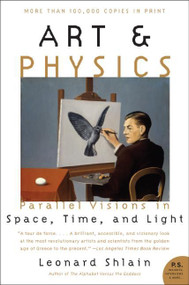 Art & Physics (Parallel Visions in Space, Time, and Light) by Leonard Shlain, 9780061227974
