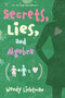 Do the Math: Secrets, Lies, and Algebra - 9780061229572 by Wendy Lichtman, 9780061229572