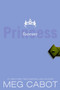 The Princess Diaries, Volume X: Forever Princess by Meg Cabot, 9780061232947