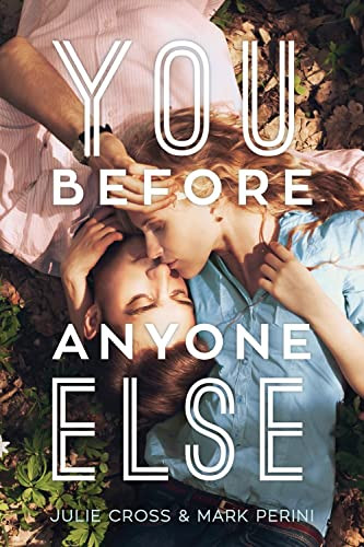 You Before Anyone Else by Julie Cross, Mark Perini, 9781492604921