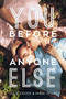 You Before Anyone Else by Julie Cross, Mark Perini, 9781492604921