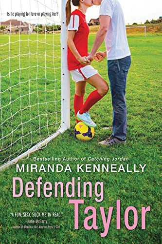 Defending Taylor by Miranda Kenneally, 9781492630081