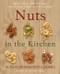 Nuts in the Kitchen (More Than 100 Recipes for Every Taste and Occasion) by Susan Herrmann Loomis, 9780061235016