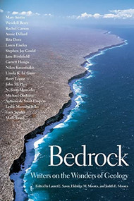 Bedrock (Writers on the Wonders of Geology) by Lauret E. Savoy, Eldridge M. Moores, Judith E. Moores, 9781595340238