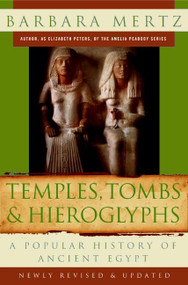 Temples, Tombs, and Hieroglyphs (A Popular History of Ancient Egypt) by Barbara Mertz, 9780061252778