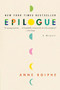 Epilogue (A Memoir) by Anne Roiphe, 9780061254635