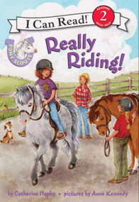 Pony Scouts: Really Riding! by Catherine Hapka, Anne Kennedy, 9780061255380