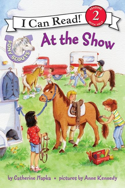 Pony Scouts: At the Show by Catherine Hapka, Anne Kennedy, 9780061255441