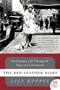 The Red Leather Diary (Reclaiming a Life Through the Pages of a Lost Journal) by Lily Koppel, 9780061256783