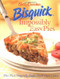 Betty Crocker Bisquick Impossibly Easy Pies (Pies that Magically Bake Their Own Crust) by Betty Crocker, 9780764559174
