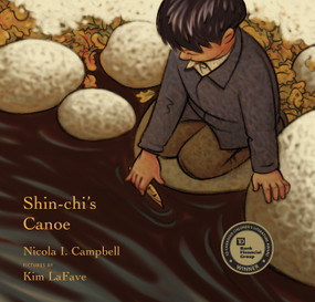 Shin-chi's Canoe by Nicola Campbell, Kim Lafave, 9780888998576