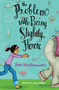 The Problem with Being Slightly Heroic by Uma Krishnaswami, Abigail Halpin, 9781442423299