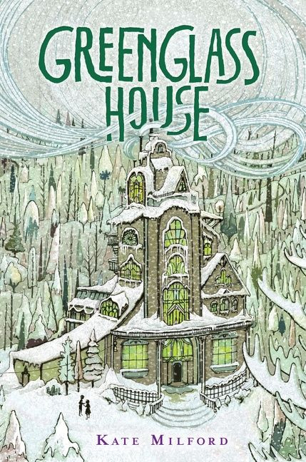 Greenglass House (A Greenglass House Story, Book 1, A National Book Award Nominee) by Kate Milford, Jaime Zollars, 9780544052703