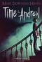 Time for Andrew (A Ghost Story) by Mary Downing Hahn, 9780618873166