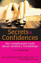 Secrets and Confidences (The Complicated Truth About Women's Friendships) by Karen Eng, 9781580051125