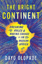 The Bright Continent (Breaking Rules and Making Change in Modern Africa) by Dayo Olopade, 9780544483996