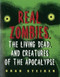 Real Zombies, the Living Dead, and Creatures of the Apocalypse by Brad Steiger, 9781578592968