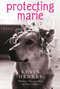 Protecting Marie by Kevin Henkes, 9780061288760