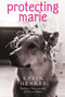 Protecting Marie by Kevin Henkes, 9780061288760