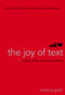 The Joy of Text (Mating, Dating, and Techno-Relating) by Kristina Grish, 9781416918974