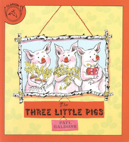 The Three Little Pigs - 9780899192758 by Paul Galdone, Joanna C. Galdone, Paul Galdone, 9780899192758