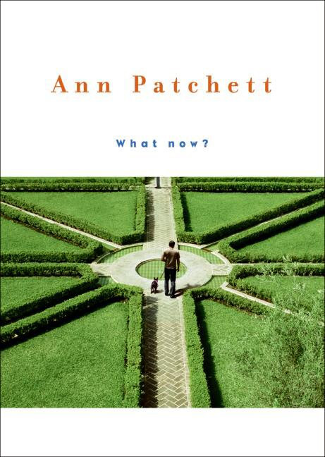 What now? by Ann Patchett, 9780061340659