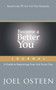 Become a Better You Journal (A Guide to Improving Your Life Every Day) by Joel Osteen, 9781476798257