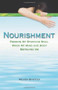 Nourishment (Feeding My Starving Soul When My Mind and Body Betrayed Me) by Melissa Binstock, 9780757315428
