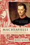 Machiavelli (Philosopher of Power) by Ross King, 9780061768927