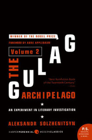 The Gulag Archipelago [Volume 2] (An Experiment in Literary Investigation) by Aleksandr I. Solzhenitsyn, 9780061253720