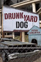 Drunkyard Dog by Peter Carlaftes, 9780984070046