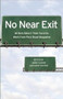 No Near Exit (Writers Select Their Favorite Work from Post Road Magazine) by Jaime Clarke, Mary Cotton, 9780982631843