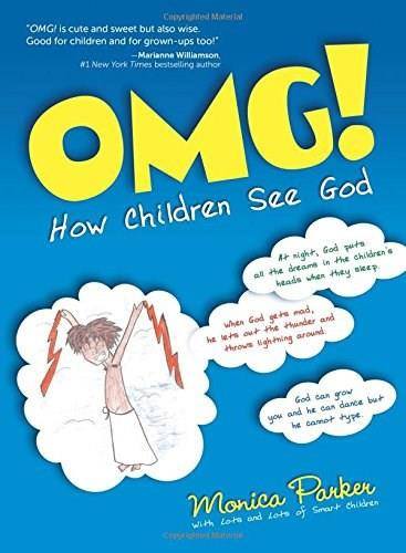 OMG! (How Children See God) by Monica Parker, 9780757318641