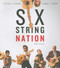 Six String Nation by Jowi Taylor, 9781553653936