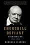Churchill Defiant (Fighting On: 1945-1955) by Barbara Leaming, 9780061337604